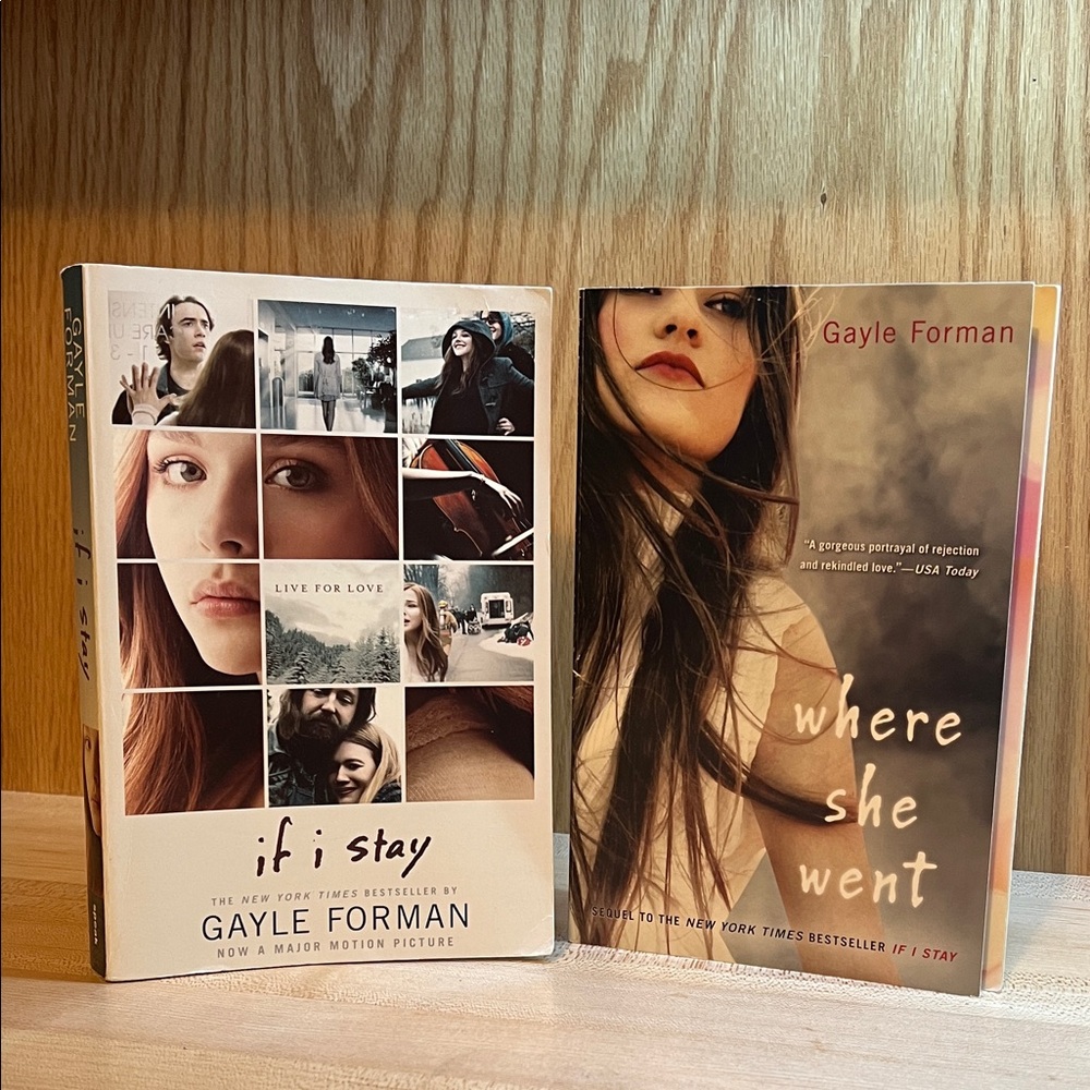 If I Stay and Where She Went by Gayle Forman BUNDLE -- young adult literature